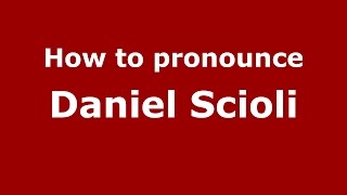 How to pronounce Daniel Scioli