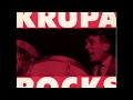 Gene Krupa ‎– Krupa Rocks (1957) (Full Album)