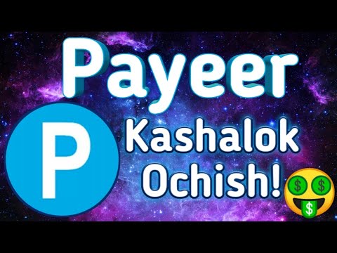 Payeer Kashalok Ochish!