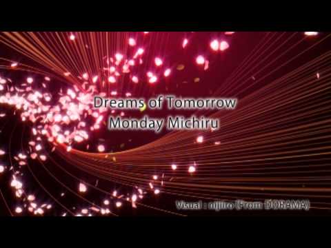 Monday Michiru - Dreams of Tomorrow