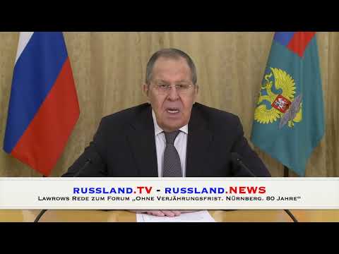 Lawrows Rede zum Forum „Ohne Verjährungsfrist  Nürnberg  80 Jahre“