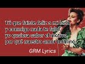 Rocío Dúrcal - Tú que fuiste  (Lyrics)