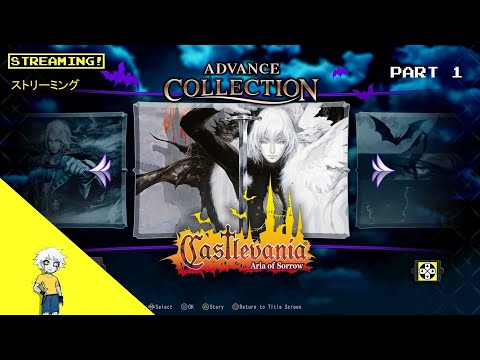 Playing Castlevania: Aria of Sorrow! (Advance Collection) [Stream] (PS4) - Part 1