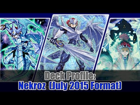 Nekroz - Updated Yu-Gi-Oh Deck Profile (July 2015 Format)