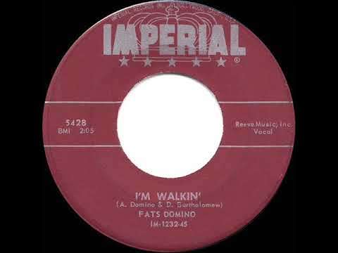 1957 HITS ARCHIVE: I’m Walkin’ - Fats Domino