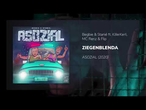 ZIEGENBLENDA - Begbie & Stanié ft. KillerKerli, MC Renz & Flip | ASOZIAL | MFZ CREW