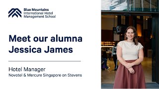 Meet alumna Jessica James: A global hospitality career that started at BMIHMS