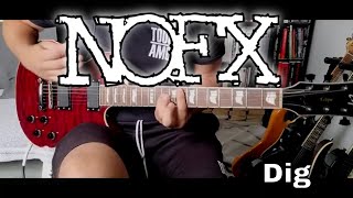 NOFX - Dig [Punk In Drublic #3] (Guitar Cover)