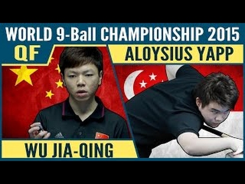 Wu Jia Qing 吳珈慶 vs Aloysius Yapp 叶浚惟 | QF 2015 World 9 ball Pool Championship