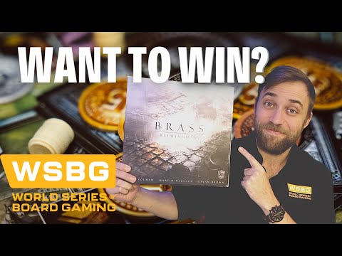 How to win Brass Birmingham | Brass Strategy Tips | World Series of Board Gaming