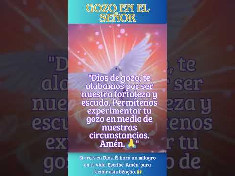 🙏✨ Alegría en el Señor: Oraciones Breves para Elevar el Espíritu 🕊  #alegria  #oracion #bendiciones