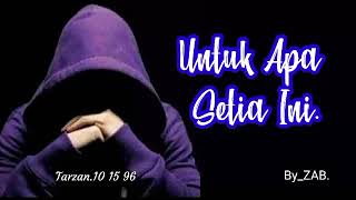Download lagu Untuk Apa Setia Ini. mp3