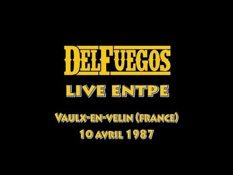The DEL FUEGOS Live @ENTPE - Vaulx-en-Velin (France) - 10 avril 1987