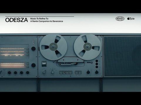 Video thumbnail for Music of Wellness (ODESZA Severance Remix)