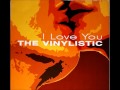 The Vinylistic - I'm Confessin That I Love You ...