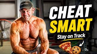 How to Cheat on Your Diet Without Ruining Your Progress