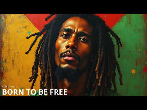 Born To Be Free – (Reggae)