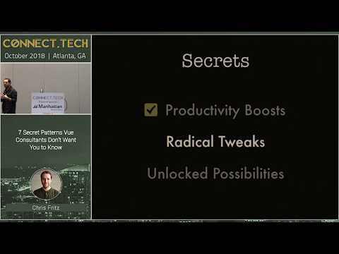 7 Secret Patterns Vue Consultants Don't Want You to Know by Chris Fritz