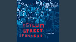 Music video thumbnail preview for Sugar in My Bowl by Asylum Street Spankers