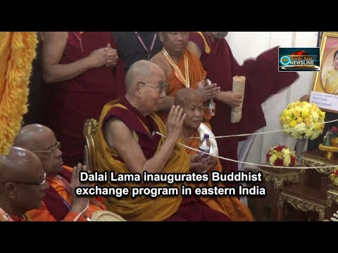 Dalai Lama inaugurates Buddhist exchange program in eastern India