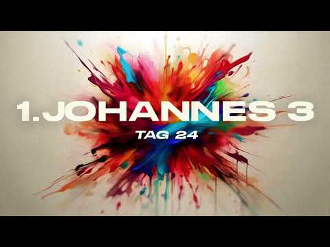 Tag 24 💝 1.Johannes 3,20