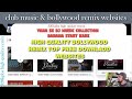 WEBSITES TO DOWNLOAD FREE | BOLLYWOOD REMIXES,HIP - HOP,COMMERCIAL ,REMIXES (DETAILED VIDEO HINDI)