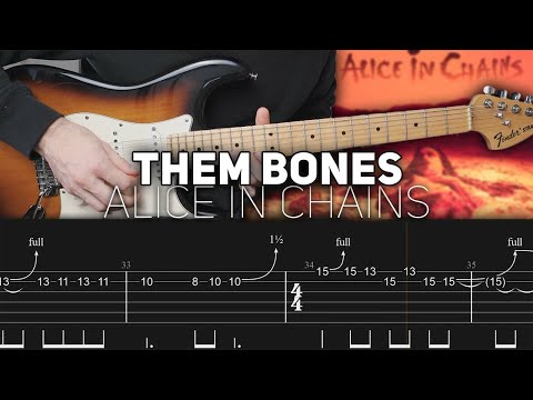 Them Bones - Alice in Chains
