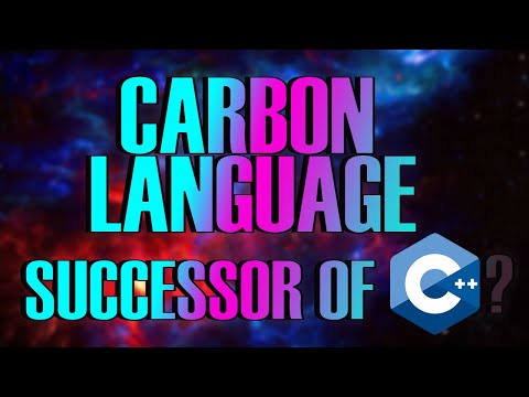 Carbon Language - Will Google's Carbon Language Replace C++? Why New Language? First Impressions!