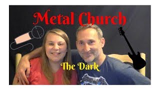 Dad and Daughter React to Heavy Metal- Metal Church's The Dark