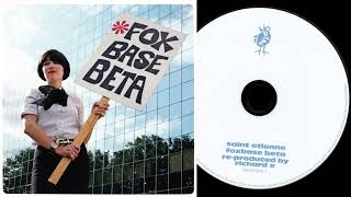 Download lagu Saint Etienne - Foxbase Beta (Full Album) mp3 Download lagu Saint Etienne - Foxbase Beta (Full Album) mp3