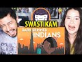 WHEN A DARK SKINNED INDIAN VISITS ABROAD | Swastikam | Reaction by Jaby Koay & Achara Kirk!