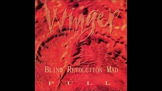 Winger - Blind Revolution Mad (Pull 1993) (HQ)