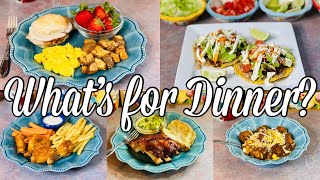 What’s for Dinner | EASY Family Meal Ideas | May 2022