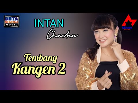 Intan Chacha - Tembang Kangen I Dangdut | Dangdut [OFFICIAL]