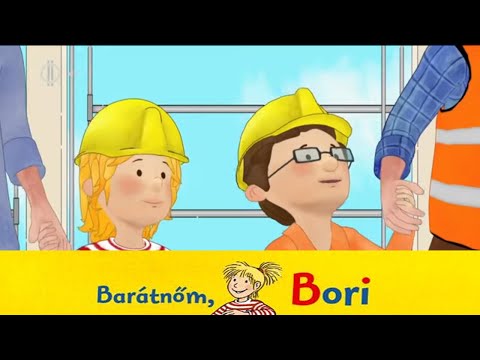 Bori barátnőm - 2. évad - 13&14 - Bori az építkezésen