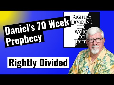 The 70 Weeks of Daniel - A  Fundamental Prophecy of Gods Plan for Israel