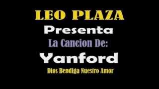 Yanford - Dios Bendiga Nuestro Amor