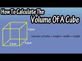 How To Calculate The Volume Of A Cube Or Box - Formula For The Volume Of A Cube Or Box Explained