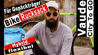 Vaude CityGo Bike 23- Brauchst Du einen FAHRRADRUCKSACK für Gepäckträger? #wandelbar #Test