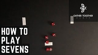 How To Play Sevens Dice