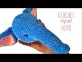 Crochet elephant STEP by STEP - head