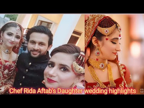 Chef Rida Aftab's Daughter wedding|| Mehndi Barat and Walima highlights