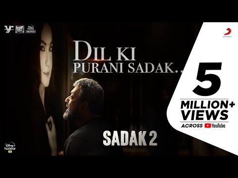 Dil Ki Purani Sadak – Sadak 2 | KK | Samidh-Urvi | Sanjay | Alia | Aditya | Pooja | Mahesh Bhatt