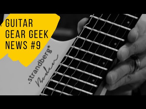 Guitar Gear Geek News #9 - Marshall, Strandberg, Tc Electronic, Motra