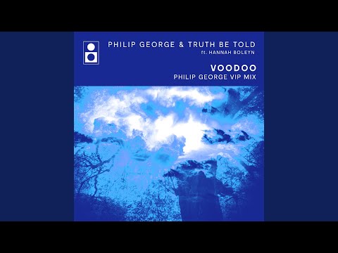 Voodoo (Philip George VIP Mix)