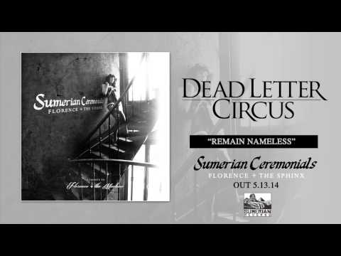 DEAD LETTER CIRCUS - Remain Nameless