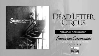 DEAD LETTER CIRCUS - Remain Nameless