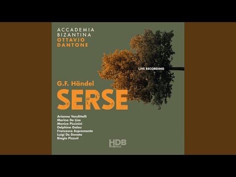 Serse, HWV 40: Act I, Scene 6. "Rec. Bellissima Romilda", "Aria Di tacere e di schernirmi" (Serse)