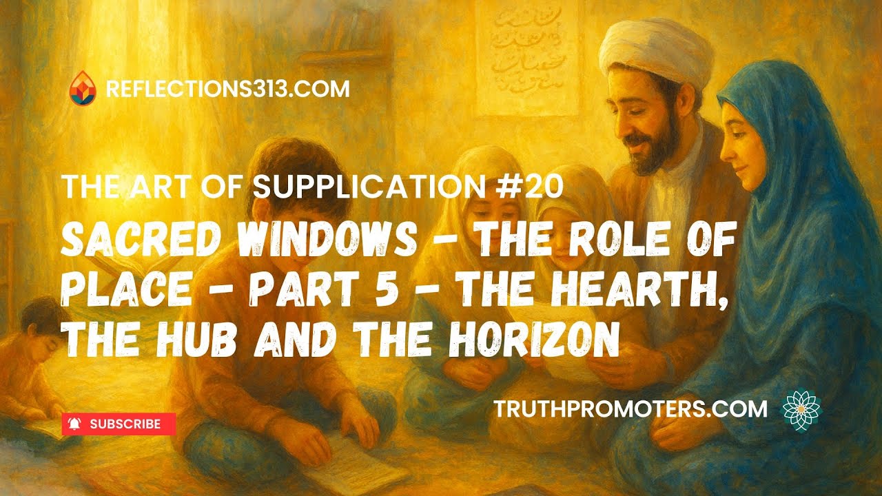 The Hearth, The Hub, and The Horizon