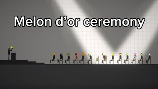 The first melon d’or ceremony!